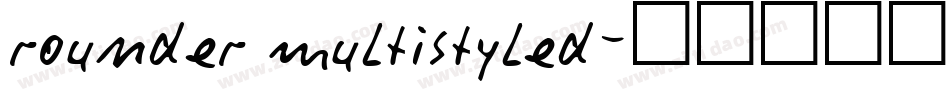 rounder multistyled字体转换